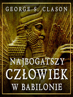 cover image of Najbogatszy człowiek w Babilonie